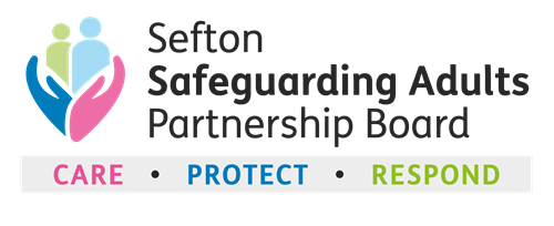 Sefton Safeguarding Adults Partnership Board. Care. Protect. Respond.